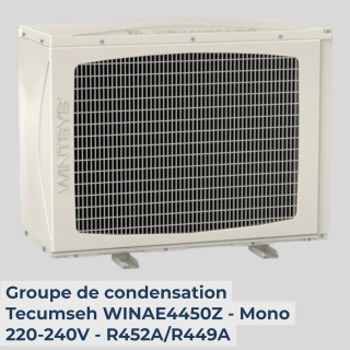 Groupe de condensation Tecumseh WINAE4450Z - Mono 220-240V - R452A/R449A