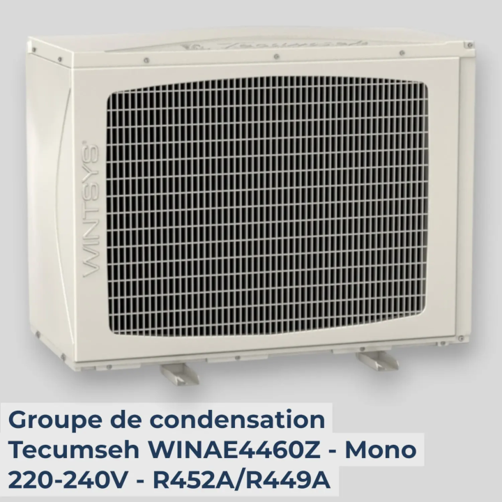 Groupe de condensation Tecumseh WINAE4460Z - Mono 220-240V - R452A/R449A