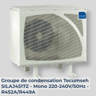 Groupe de condensation Tecumseh SILAJ4517Z - Mono 220-240V/50Hz - R452A/R449A