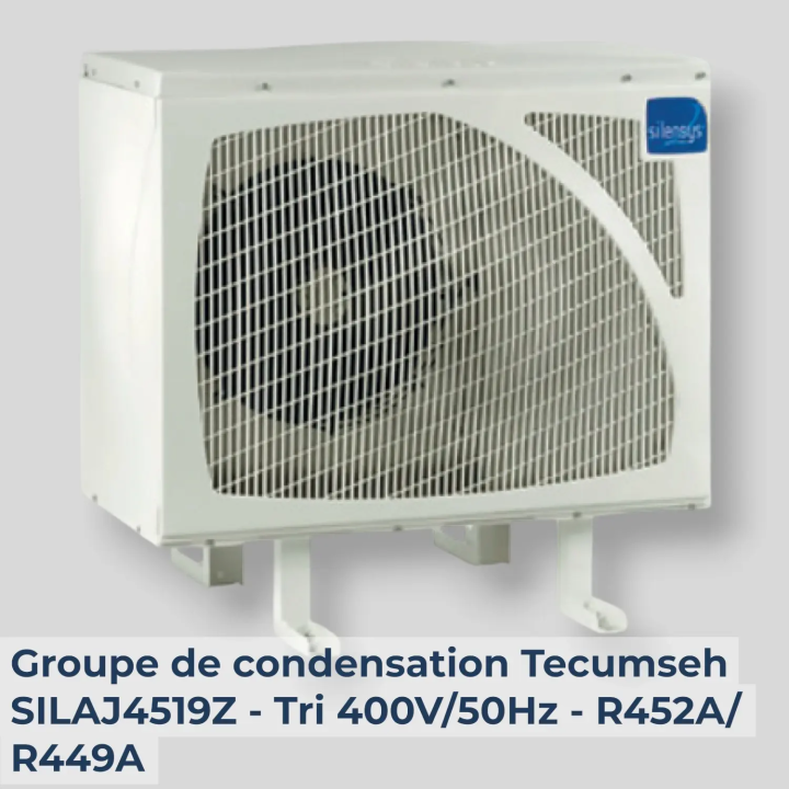 Groupe de condensation Tecumseh SILAJ4519Z - Tri 400V/50Hz - R452A/R449A
